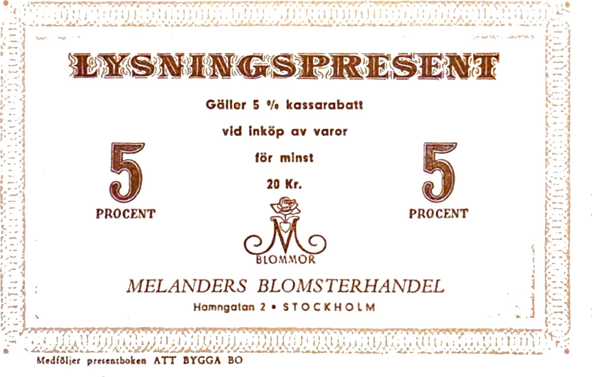 Lysningspresent från Melanders Blomsterhandel med 5 procent kassarabatt